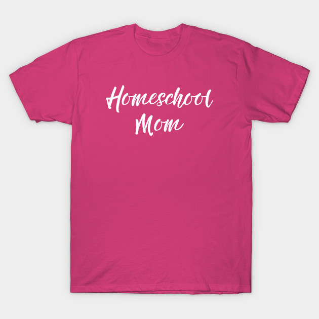 Homeschool Mom (white text) t-shirts, mugs, stickers & more